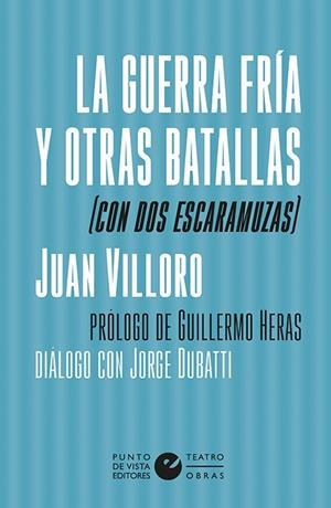 GUERRA FRIA Y OTRAS BATALLAS, LA | 9788418322075 | VILLORO, JUAN