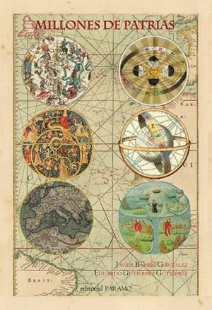 MILLONES DE PATRIAS | 9788412048483 | BARRIO GONZÁLEZ, JAVIER / GUTIÉRREZ GUTIÉRREZ, EDUARDO