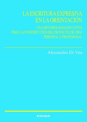 ESCRITURA EXPRESIVA EN LA ORIENTACIÓN, LA | 9788431335328 | DI VITA, ALESSANDRO