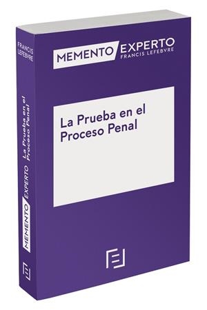 MEMENTO EXPERTO LA PRUEBA EN EL PROCESO PENAL | 9788418405167 | LEFEBVRE-EL DERECHO