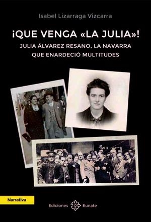 QUE VENGA LA JULIA | 9788477683988 | LIZARRAGA VIZCARRA, ISABEL
