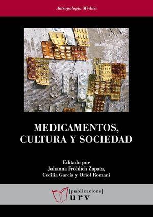 MEDICAMENTOS, CULTURA Y SOCIEDAD | 9788484248255 | VARIOS AUTORES
