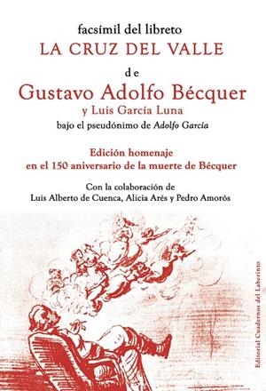 CRUZ DEL VALLE, LA | 9788412280838 | BECQUER/ DE CUENCA