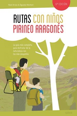 RUTAS CON NIÑOS EN EL PIRINEO ARAGONÉS | 9788415797418 | ARRAIZ / MONFORT