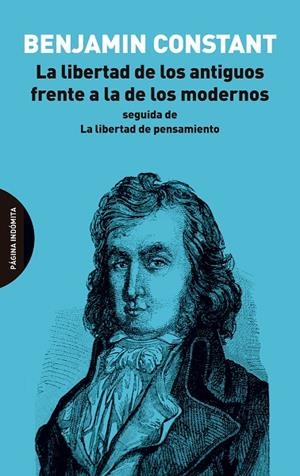 LIBERTAD DE LOS ANTIGUOS FRENTE A LA DE LOS MODERNOS, LA | 9788412240429 | CONSTANT, BENJAMIN