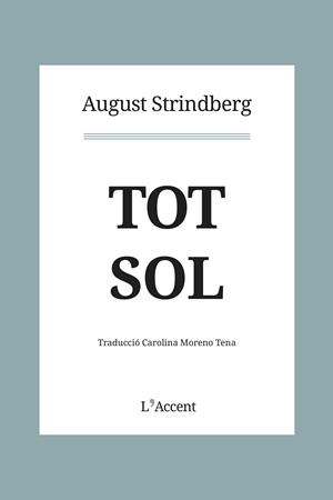 TOT SOL | 9788412230758 | STRINDBERG, AUGUST