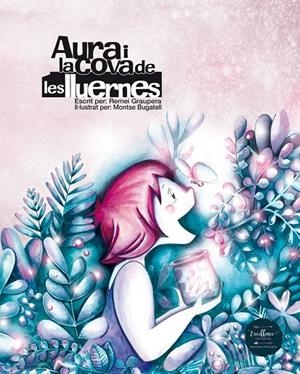 AURA I LA COVA DE LES LLUERNES | 9788412223606 | GRAUPERA, REMEI