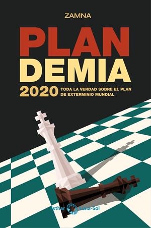 PLANDEMIA 2020 | 9788412265675 | LOPEZ ZUÑIGA, ÁLVARO