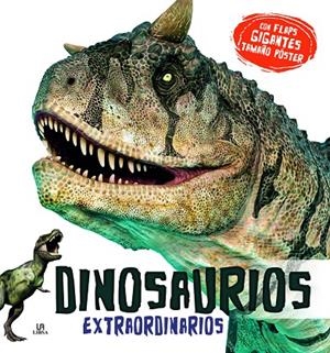 DINOSAURIOS EXTRAORDINARIOS | 9788466240154