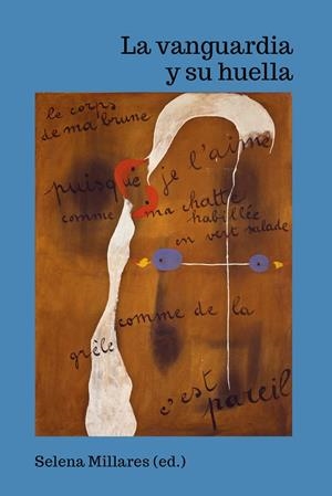 VANGUARDIA Y SU HUELLA, LA | 9788491921356