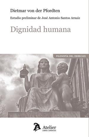 DIGNIDAD HUMANA | 9788418244223 | VON DER PFORDTEN, DIETMAR