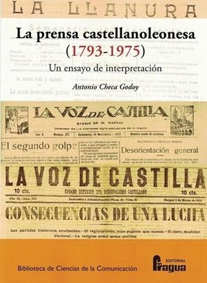 PRENSA CASTELLANOLEONESA (1793-1975), LA | 9788470748875 | CHECA GODOY, ANTONIO