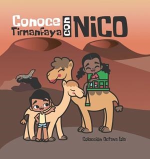 DESCUBRE TIMANFAYA CON NICO | 9788412122831 | LOZANO, ISMAEL