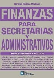 FINANZAS PARA SECRETARIAS Y ADMINISTRATIVOS (2ª EDICION) | 9788417701420 | SORIANO MARTINEZ, BARBARA