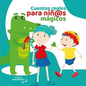 CUENTOS REALES PARA NIÑ@S MAGICOS | 9788412278507 | ASOCIACIÓN VER & SER