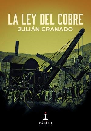 LEY DEL COBRE, LA | 9788412248210 | GRANADO, JULIÁN