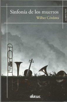 SINFONIA DE LOS MUERTOS | 9788417269890 | CORDOVA, WILBER