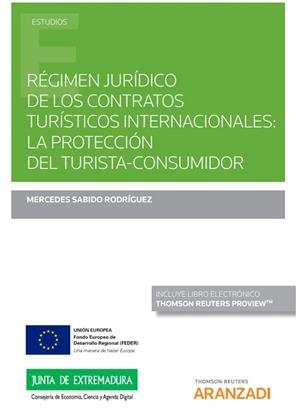 REGIMEN JURIDICO DE LOS CONTRATOS TURISTICOS INTERNACIONALES | 9788413450513 | SABIDO RODRIGUEZ, MERCEDES