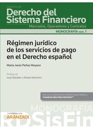 REGIMEN JURIDICO DE LOS SERVICIOS DE PAGO EN EL DERECHO ESPAÑOL | 9788413455129 | PEÑAS MOYANO, MARIA JESUS