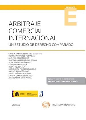 ARBITRAJE COMERCIAL INTERNACIONAL | 9788413460468 | SANCHEZ LORENZO, SIXTO A.
