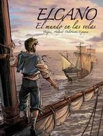 ELCANO, EL MUNDO EN LAS VELAS | 9788479078218 | VARIOS AUTORES