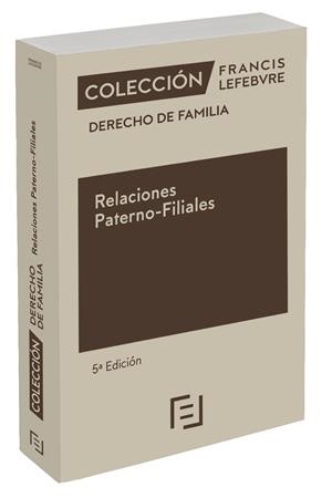 RELACIONES PATERNO-FILIALES (5 ED) | 9788418405112 | LEFEBVRE-EL DERECHO