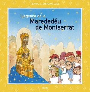 LLEGENDA DE LA MAREDEDÉU DE MONTSERRAT | 9788495946935 | GARDELLA QUER, M. ÀNGELS