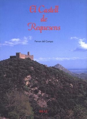 CASTELL DE REQUESENS, EL | 9788488589514 | DEL CAMPO JORDÀ, FERRAN