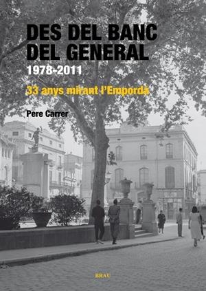 DES DEL BANC DEL GENERAL. 1978-2011 | 9788496905801 | PUIG VAYREDA, EDUARD