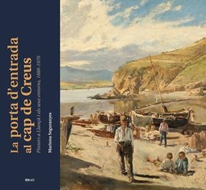 PORTA D'ENTRADA AL CAP DE CREUS, LA | 9788415885146 | SEGURANYES BOLAÑOS, MARIONA