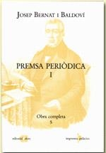 PREMSA PERÒDICA I | 9788486574468 | BERNAT I BALDOVÍ, JOSEP