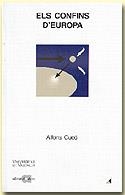 CONFINS D'EUROPA, ELS | 9788486574567 | CUCÓ GINER, ALFONS