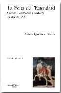 FESTA DE L'ESTENDARD, LA | 9788486574604 | QUINTANA I TORRES, ANTONI