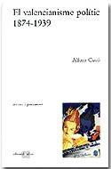 VALENCIANISME POLÍTIC, 1874-1939, EL | 9788486574734 | CUCÓ GINER, ALFONS