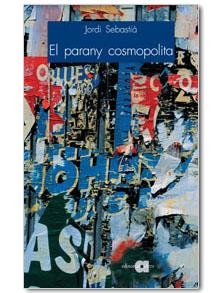 PARANY COSMOPOLITA, EL | 9788495916266 | SEBASTIÀ, JORDI