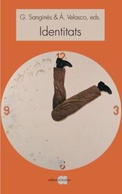IDENTITATS | 9788495916556 | SANGINÉS, GEMMA / VELASCO, ÀNGEL