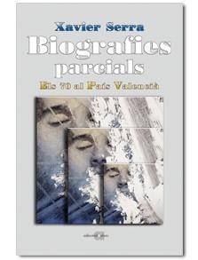 BIOGRAFIES PARCIALS (1) | 9788492542062 | SERRA, XAVIER