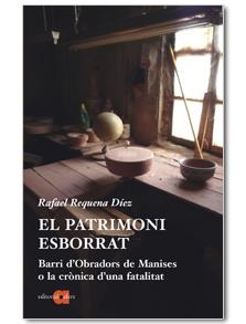 PATRIMONI ESBORRAT, EL | 9788492542734 | REQUENA DÍEZ, RAFAEL