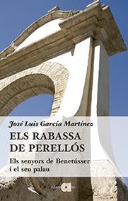 RABASSA DE PERELLÓS, ELS | 9788416260546 | GARCÍA MARTÍNEZ, JOSÉ LUIS