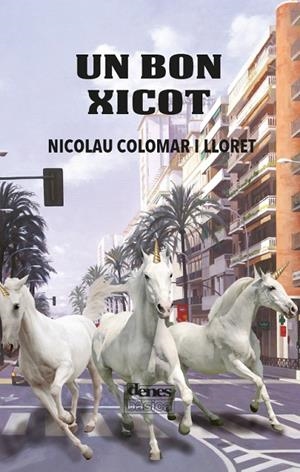 BON XICOT, UN | 9788416473243 | COLOMAR I LLORET, NICOLAU