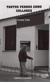 TANTOS PERROS COMO COLLARES | 9788416473373 | TUBÍA LANDERAS, ERNESTO