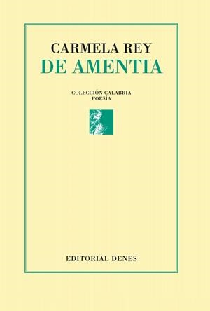 DE AMENTIA | 9788416473281 | REY GARCÉS, CARMELA