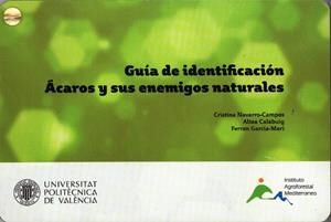 GUÍA IDENTIFICACIÓN. ÁCAROS Y SUS ENEMIGOS NATURALES | 9788416473144 | VARIOS AUTORES