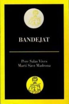 BANDEJAT | 9788492166619 | SALAS, PERE / SAEZ, MARTÍ