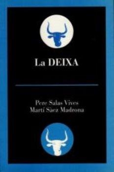 DEIXA, LA | 9788492166664 | SALAS, PERE / SAEZ, MARTÍ