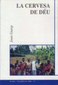 CERVESA DE DEU, LA | 9788495232076 | GUASP, JOAN