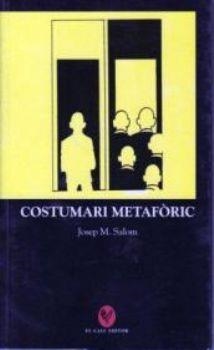 COSTUMARI METAFÒRIC | 9788495232212 | SALOM, JOSEP MARIA