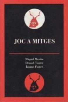 JOC A MITGES | 9788495232465 | MESTRE, MIQUEL I FUSTER, JAUME