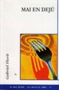 MAI EN DEJÚ | 9788495232557 | FLORIT FERRER, GABRIEL