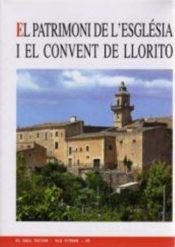 PATRIMONI DE L'ESGLÈSIA I EL CONVENT DE LLORITO, EL | 9788495232724 | RAMIS, ANDREU I GINARD, ANTONI